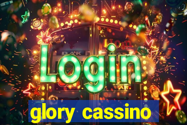 glory cassino